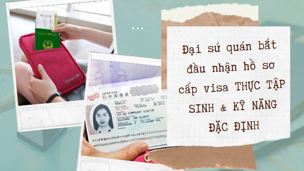 Những điều cần lưu ý khi chuẩn bị giấy tờ xin Visa cho thực tập sinh